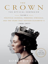 Cover image for The Crown: The Official Companion, Volume 2